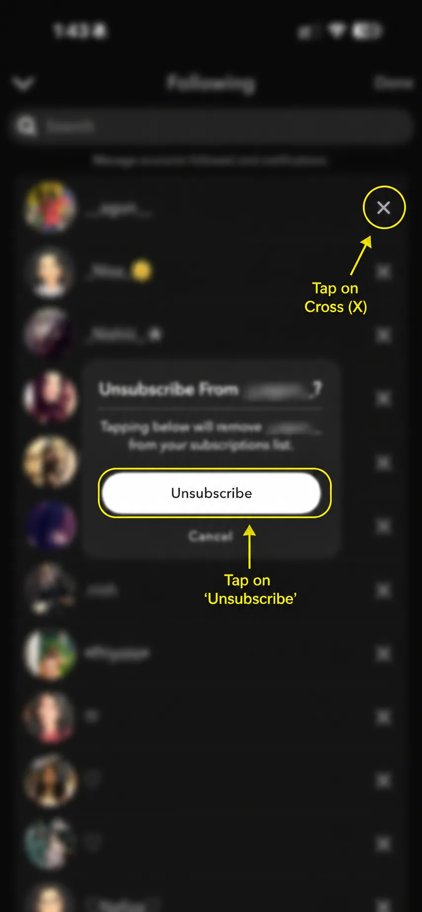 Tap the cross and unsubscribe from an account on Snapchat